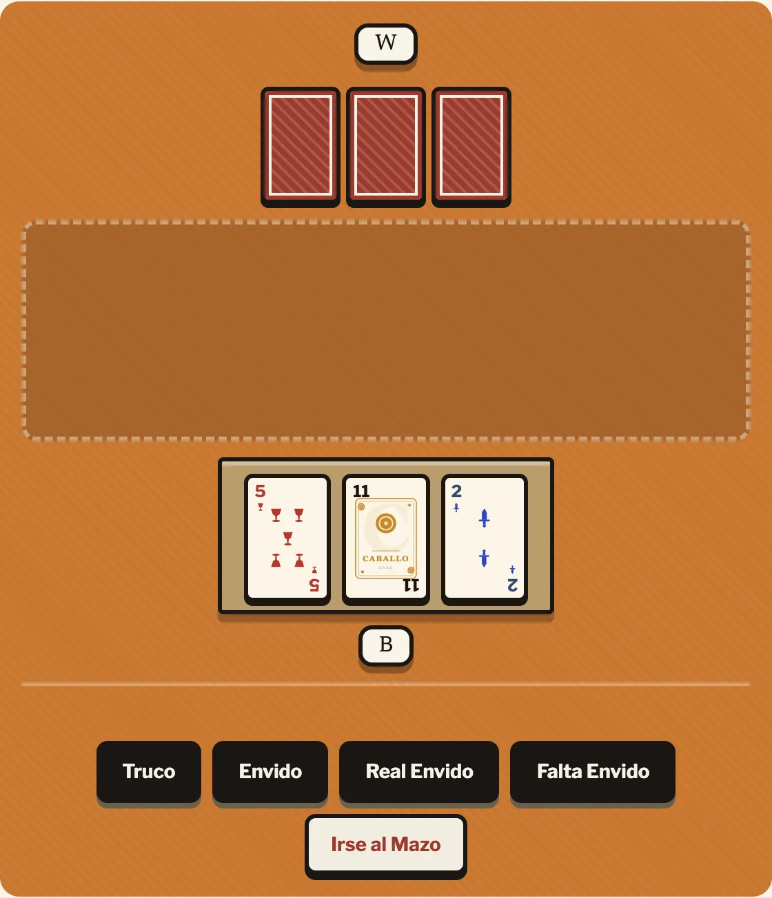 Inicio de una ronda: las tres cartas del jugador B boca arriba como Mano a punto de abrir, las tres cartas del jugador W boca abajo