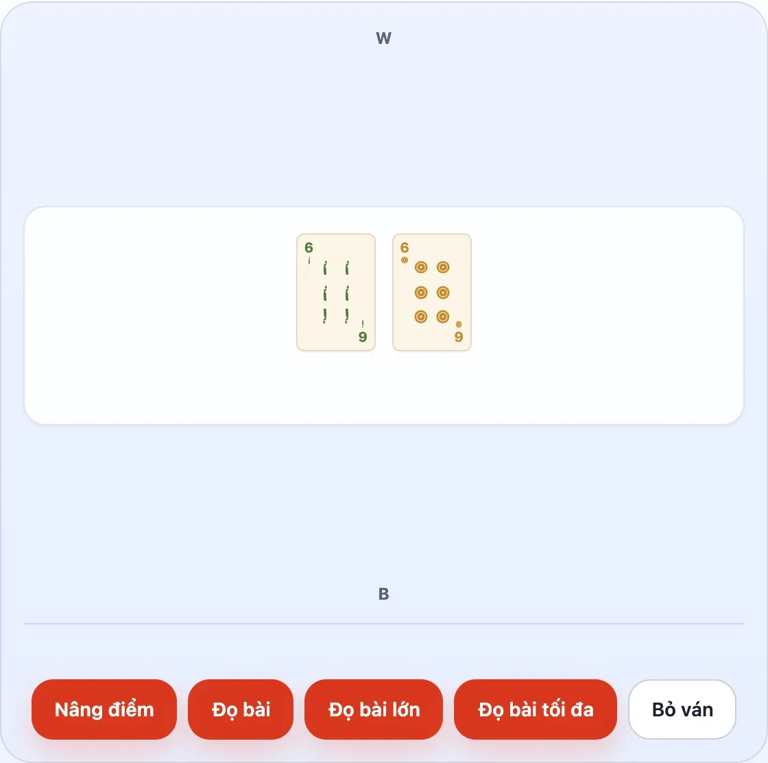 Vòng 3, vòng cuối cùng, là parda giữa hai lá 6: người chơi B là Mano nên thắng ván dù chưa thắng hẳn vòng nào